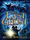 The Last Ghost (eBook): Spellbinder Series, Book 1